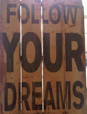 follow-your-dreams